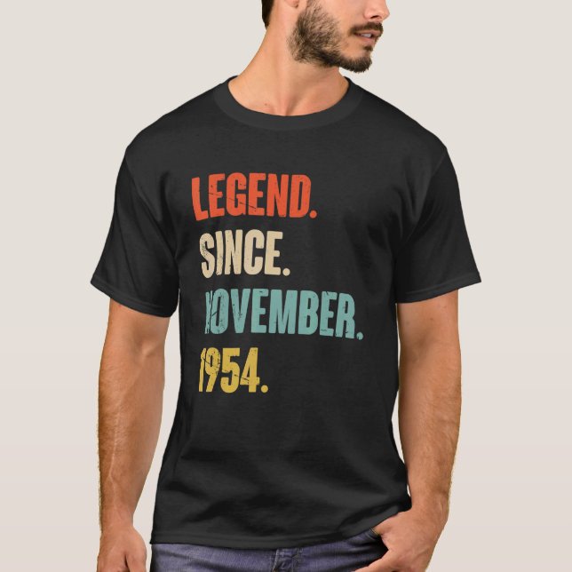 68 Year Old 68th Birthday   Legend Since November  T-Shirt (Front)