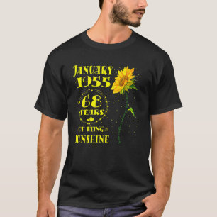 68th Birthday 68 Year Old Sunflower   Born January T-Shirt