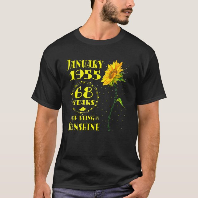 68th Birthday 68 Year Old Sunflower   Born January T-Shirt (Front)
