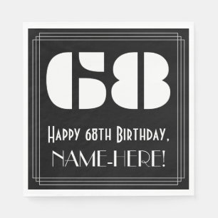 68th Birthday: Art Deco Inspired Look "68" + Name Napkin