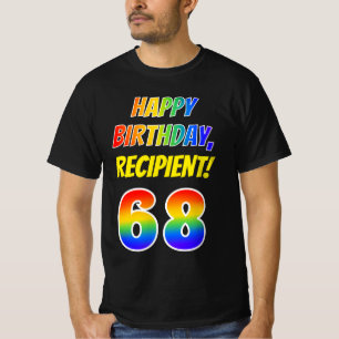 68th Birthday — Bold, Fun, Rainbow 68, Custom Name T-Shirt