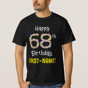 68th Birthday: Floral Flowers Number “68” + Name T-Shirt