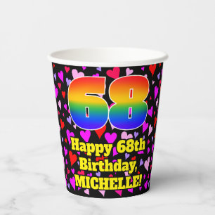 68th Birthday: Loving Hearts Pattern, Rainbow 68 Paper Cups