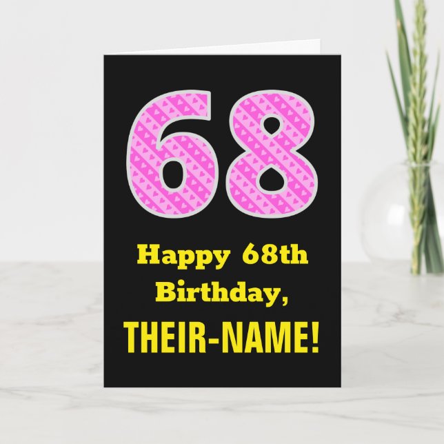 68th Birthday: Pink Stripes and Hearts "68" + Name Card (Front)