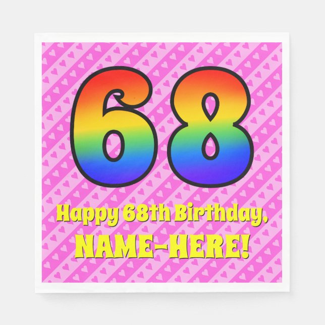 68th Birthday: Pink Stripes & Hearts, Rainbow # 68 Napkin (Front)