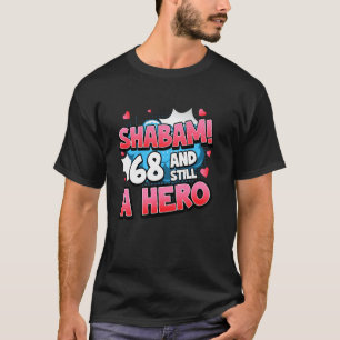 68th Birthday Superhero Women Shabam! Hero Comic B T-Shirt