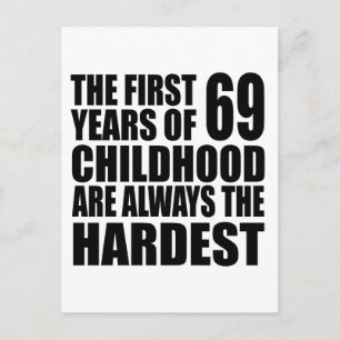 69 Childhood Are Always Birthday Postcard