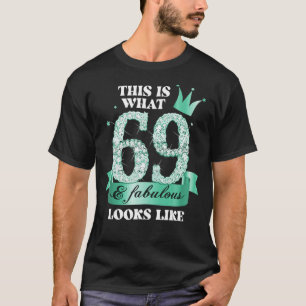 69 & Fabulous I Turquoise Black Party Group Photo T-Shirt