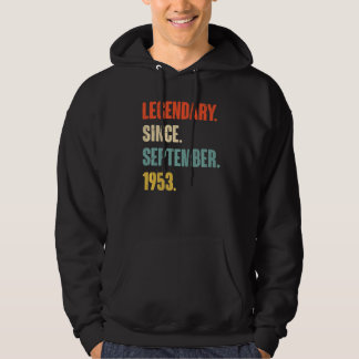 69 Year Old 69th Birthday Legendary Since Septembe Hoodie