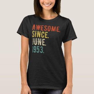 69 Year Old  June 1953 T-Shirt
