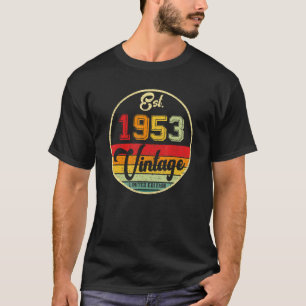 69 Year Old Vintage 1953 69th B Day T-Shirt