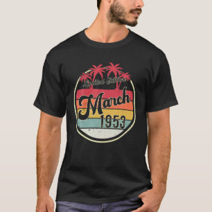 69 Years Old Awesome Since March 1953 69Th Birthda T-Shirt