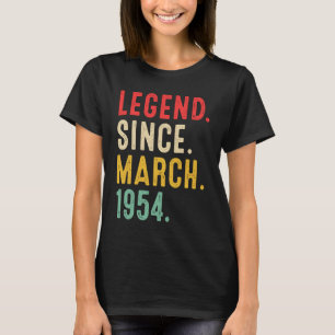 69 Years Old Legend Since March 1954 69th Birthda T-Shirt