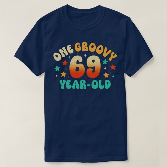 69th birthday 2 T-Shirt (Design Front)