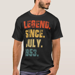 69th Birthday 69 Years Old Legend Since July 1953 T-Shirt