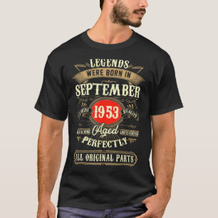 69th Birthday 69 Years Old Legends Born In Septem T-Shirt