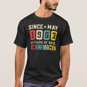 69th Birthday Awesome Since May 1953 Vintage T-Shirt