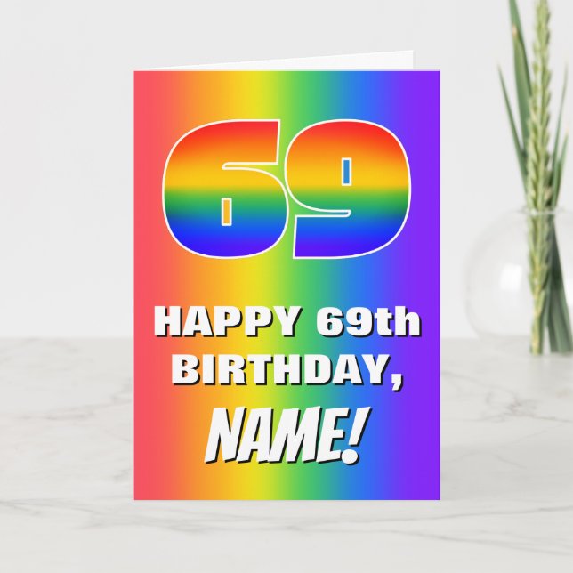69th Birthday: Colourful, Fun Rainbow Pattern # 69 Card (Front)