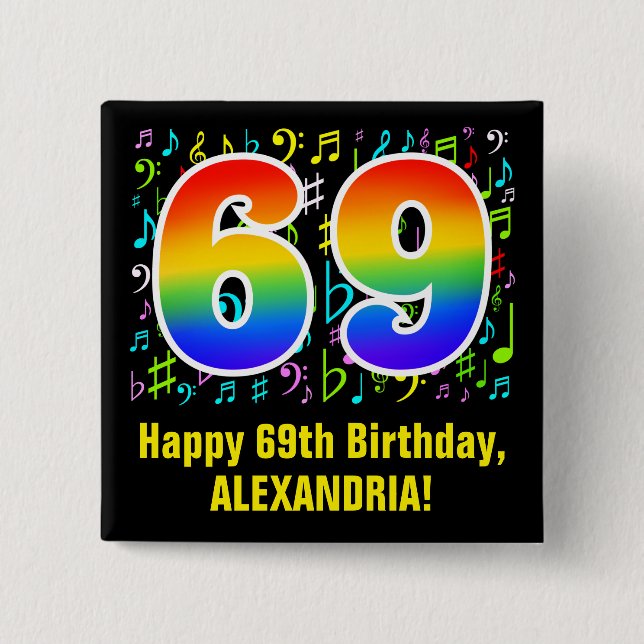 69th Birthday: Colourful Music Symbols, Rainbow 69 2 Inch Square Button (Front)