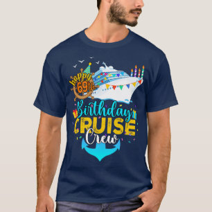 69th Birthday Cruise Crew T-Shirt