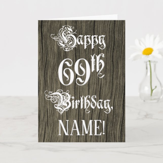 69th Birthday: Fancy, Elegant Text; Faux Wood Look Card (Small Plant)