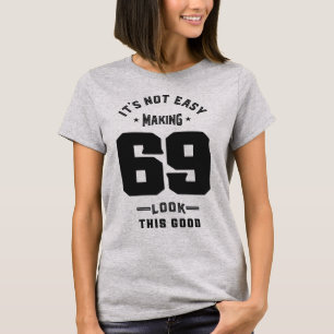 69th Birthday Gifts T-Shirt