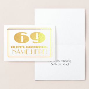 69th Birthday; Name + Art Deco Inspired Look "69" Foil Card