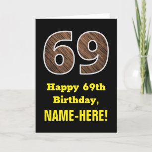 69th Birthday: Name, False Wood Grain Pattern "69" Card
