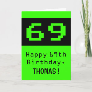69th Birthday: Nerdy / Geeky Style "69" and Name Card