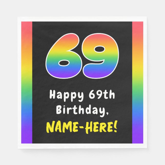 69th Birthday: Rainbow Spectrum # 69, Custom Name Napkin (Front)