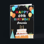 69th Happy Birthday Colorful Balloons Cake Black Card<br><div class="desc">69th Happy Birthday Colorful Balloons Cake Black with personalized name. For further customization,  please click the "Customize it" button and use our design tool to modify this template.</div>