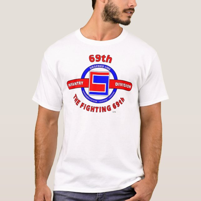 69TH INFANTRY DIVISION "THE FIGHTING 69TH" T-Shirt (Front)