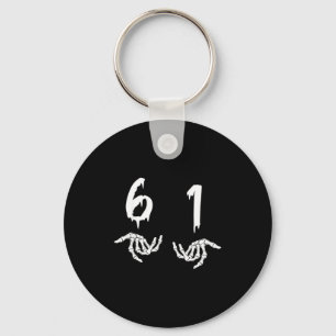 6 1 Six Swan Funny New Slang Six One 61 Keychain