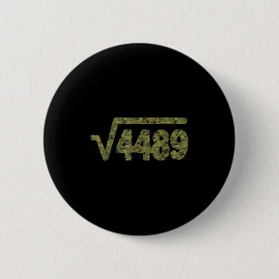 6 7 Army Pattern Meme Square Root 4489 Slang Math  2 Inch Round Button