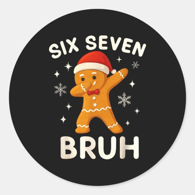 6 7 Bruh Christmas Gingerbread 67 Brainrot Boys Fu Classic Round Sticker (Front)
