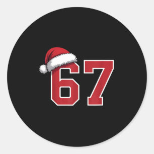 6 7 Christmas 67 Santa Six Seven Funny Christmas B Classic Round Sticker