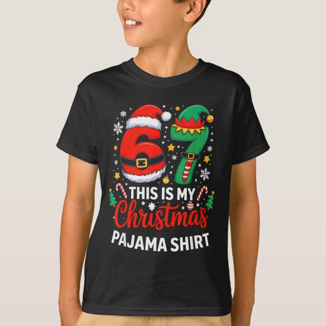 6 7 Christmas Six Seven Meme My Christmas Pajama S T-Shirt (Front)
