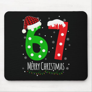 6 7 Christmas Six Seven Xmas 67 Merry Christmas  Mouse Pad