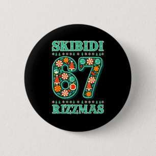 6 7 Christmas Skibidi Rizzmas 67 Meme Gen Alpha Sl 2 Inch Round Button