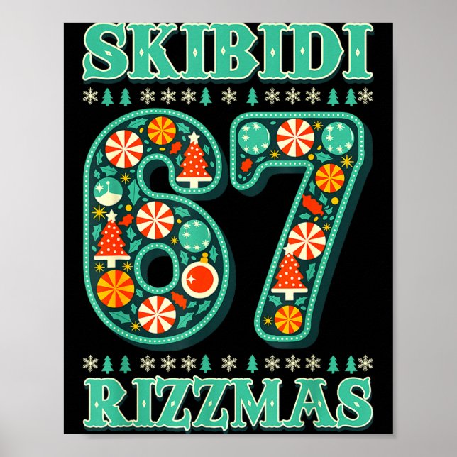 6 7 Christmas Skibidi Rizzmas 67 Meme Gen Alpha Sl Poster (Front)