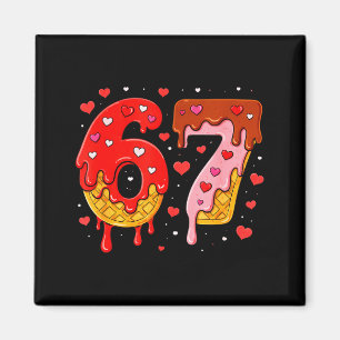 6 7 Cream Drip Six Seven Meme Valentine's Day Men Magnet