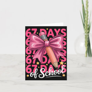 6 7 Days Of School Girls Coquette Bow Cute Funny S Card