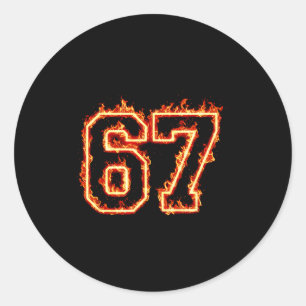 6-7 Fire Meme Flame Cool Six-seven Funny 67 Gen Z Classic Round Sticker