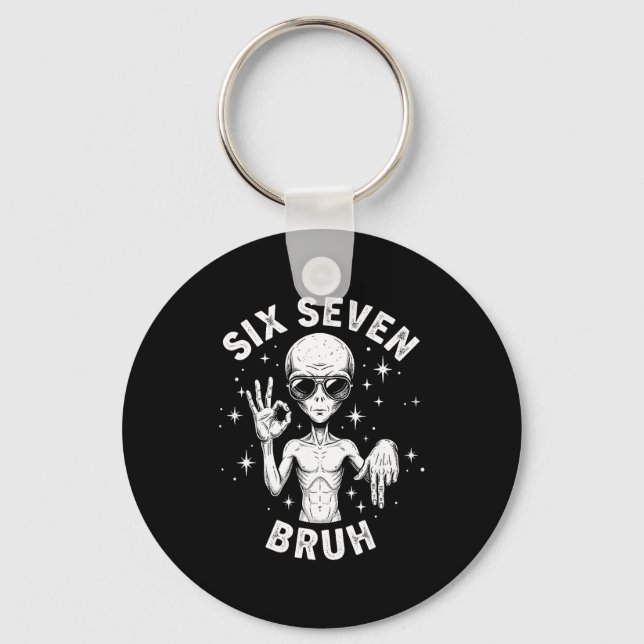 6 7 Funny 67 Six Seven Alien Bruh Hand Boys Gen Al Keychain (Front)
