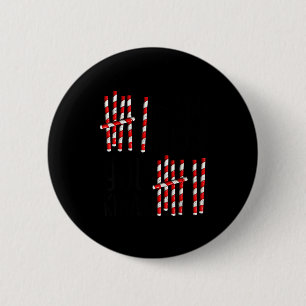 6 7 Funny If You Know 6 You Know 7 Candy Cane Six 2 Inch Round Button