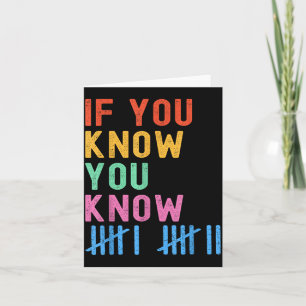 6 7 Funny If You Know You Know Tally Marks Six Sev Card