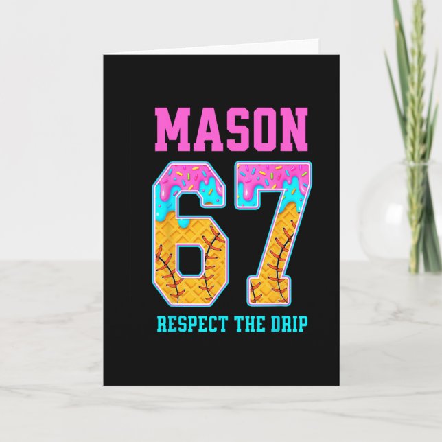 6 7 Mason Sell Drip  Card (Front)