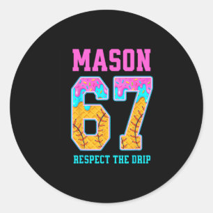 6 7 Mason Sell Drip Classic Round Sticker