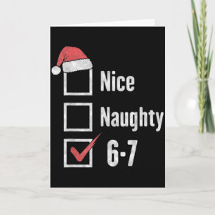 6-7 Meme Brain Rot Nice Naughty 67 Funny Christmas Card