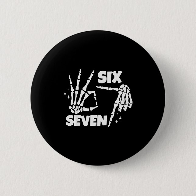 6 7 Meme Funny Skeleton Hands Halloween Couples Si 2 Inch Round Button (Front)